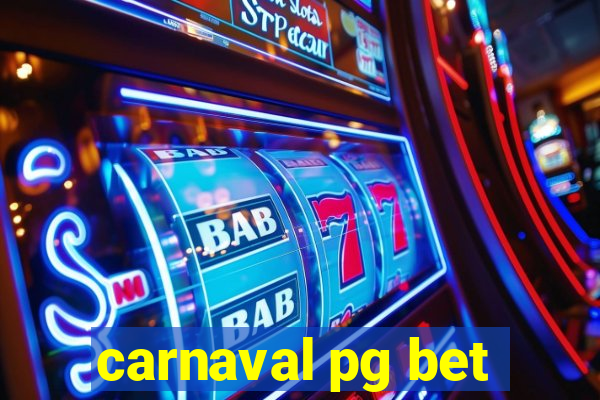 carnaval pg bet